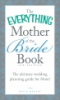 The_everything_mother_of_the_bride_book