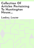 Collection_of_articles_pertaining_to_Huntington_House__New_City__New_York