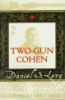 Two-Gun_Cohen