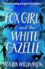 The_fox_girl_and_the_white_gazelle
