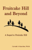 Fruitcake_Hill_And_Beyond