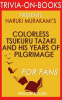 Colorless_Tsukuru_Tazaki_and_His_Years_of_Pilgrimage__A_Novel_by_Haruki_Murakami