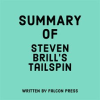 Summary_of_Steven_Brill_s_Tailspin
