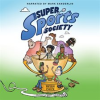 The_Super_Sports_Society_Volume_1