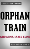 Orphan_Train__A_Novel_by_Christina_Baker_Kline___Conversation_Starters