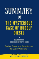 Summary_of_The_Mysterious_Case_of_Rudolf_Diesel_By_Douglas_Brunt__Genius__Power__and_Deception_on_th