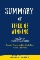 Summary_of_Tired_of_Winning_by_Jonathan_Karl__Donald_Trump_and_the_End_of_the_Grand_Old_Party