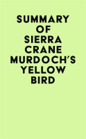 Summary_of_Sierra_Crane_Murdoch_s_Yellow_Bird