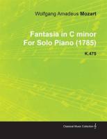 Fantasia_in_C_Minor_by_Wolfgang_Amadeus_Mozart_for_Solo_Piano__1785__K_475