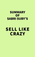 Summary_of_Sabri_Suby_s_Sell_Like_Crazy